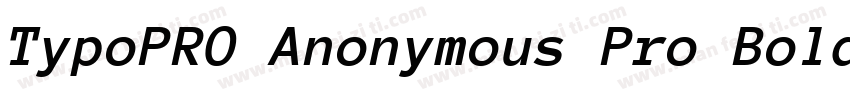 TypoPRO Anonymous Pro Bold字体转换